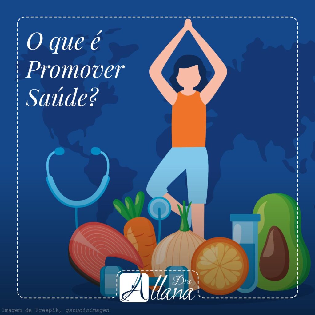 O que é Promover Saúde?