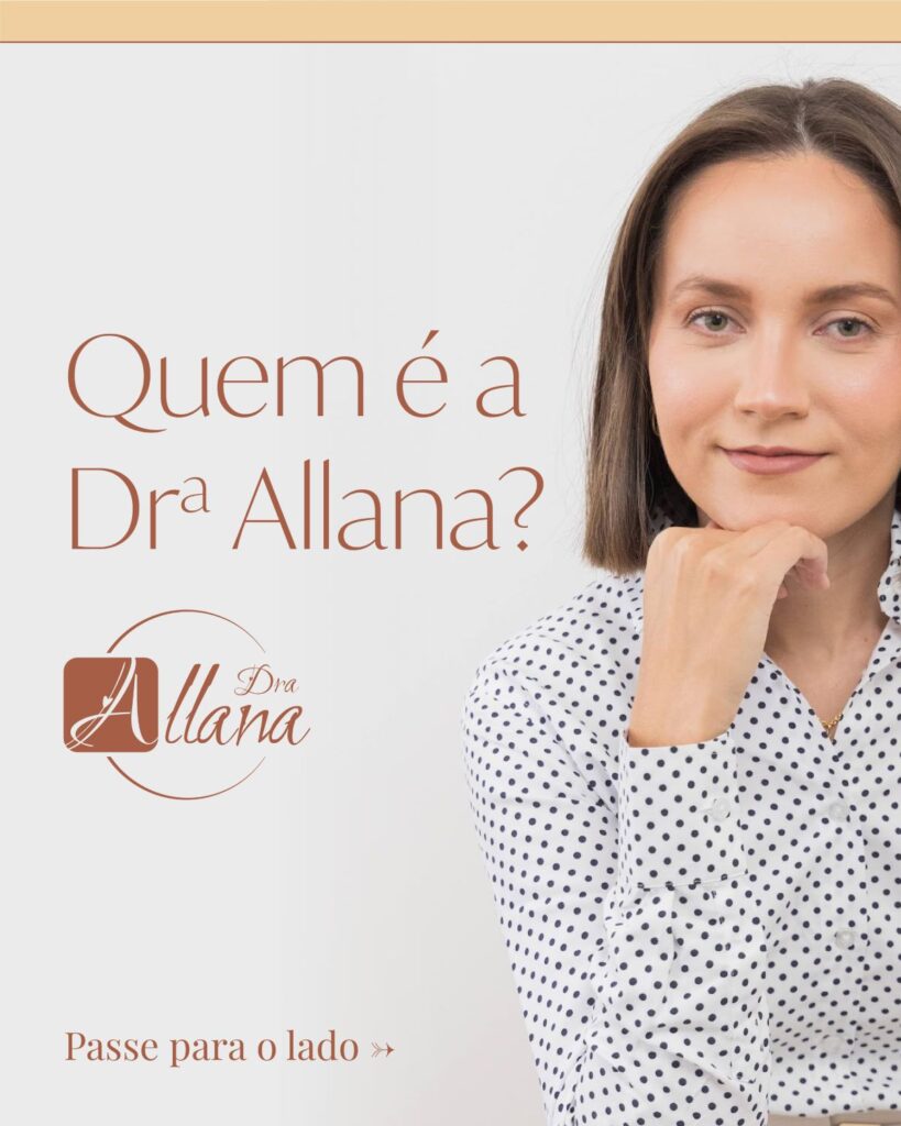 Quem é a Dra Allana - Atendimento Médico Presencial ou Online